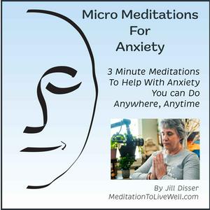 Listen to Micro Meditations For Anxiety in the App