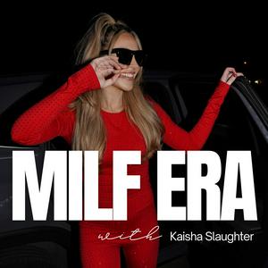 MILF Era