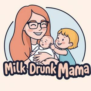 Listen to Milk Drunk Mama in the App