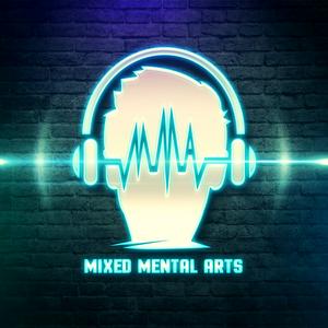 Listen to Mixed Mental Arts in the App