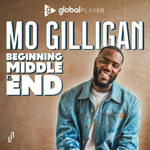 Listen to Mo Gilligan: Beginning, Middle & End in the App