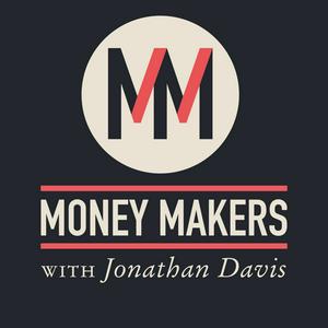 Listen to Money Makers in the App