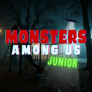 Listen to Monsters Among Us Junior in the App