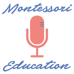 Listen to Montessori Education with Jesse McCarthy in the App