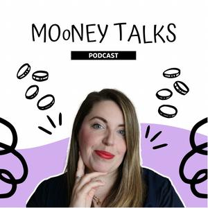 MOoNEY TALKS