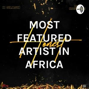 MOST FEATURED ARTIST IN AFRICA