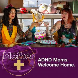 Listen to Mother Plus Podcast in the App