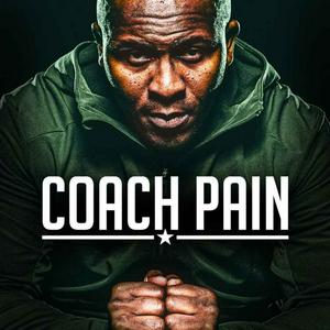 Listen to Motivational Speeches by Coach Pain in the App