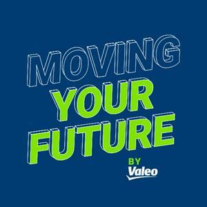 Listen to Moving Your Future by Valeo in the App