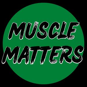 Muscle Matters Podcast