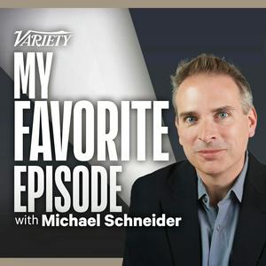 My Favorite Episode with Michael Schneider