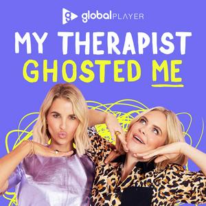 Podcast My Therapist Ghosted Me