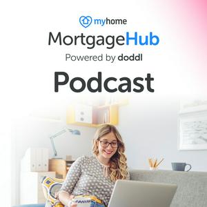 MyHome Mortgage Hub Podcast