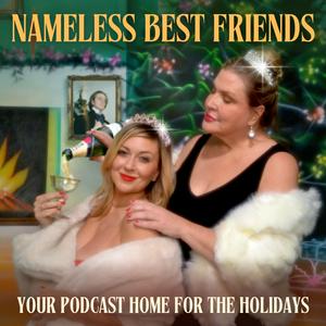 Listen to NAMELESS BEST FRIENDS in the App