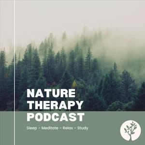 Listen to Nature Therapy Podcast in the App