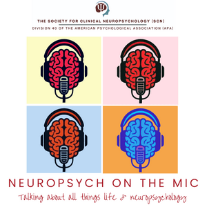 Neuropsych on the Mic