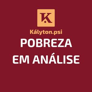 Pobreza Em Análise | Psicanálise