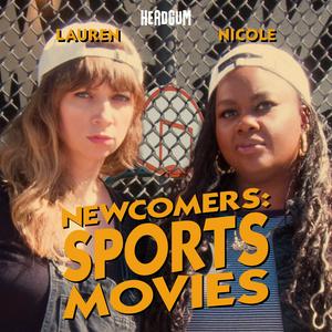 Listen to Newcomers: Sports, with Nicole Byer and Lauren Lapkus in the App