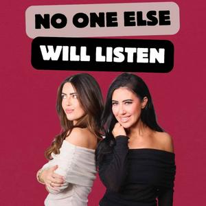 Listen to No One Else Will Listen in the App