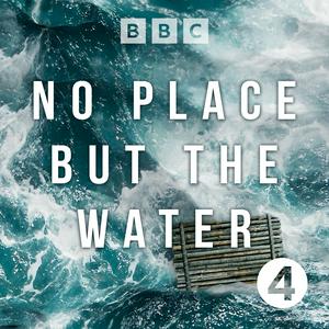 Listen to No Place But the Water in the App