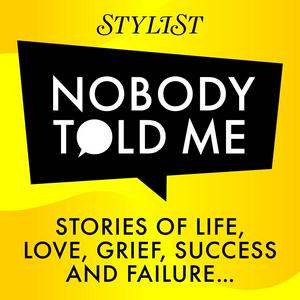 Nobody Told Me...