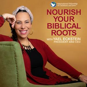Nourish Your Biblical Roots with Yael Eckstein