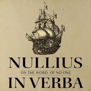 Listen to Nullius in Verba in the App