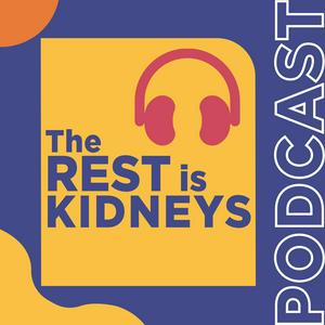 Listen to The Rest is Kidneys in the App