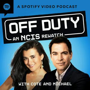 Listen to Off Duty: An NCIS Rewatch in the App