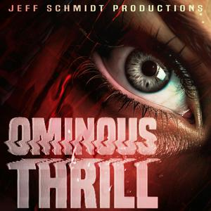 Listen to OMINOUS THRILL in the App