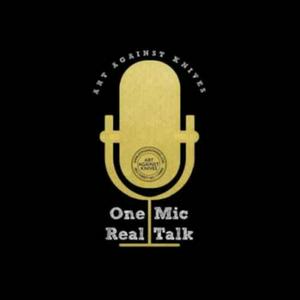 One Mic Real Talk