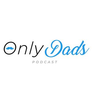 Listen to OnlyDads in the App