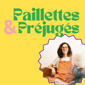 Paillettes et Préjugés
