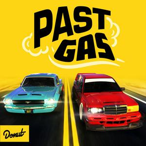 Listen to Past Gas by Donut Media in the App