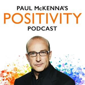 Listen to Paul McKenna's Positivity Podcast in the App