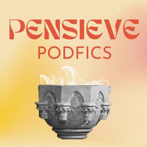 Listen to Pensieve Podfics in the App