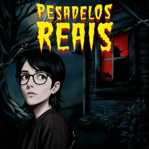 Listen to Pesadelos Reais in the App