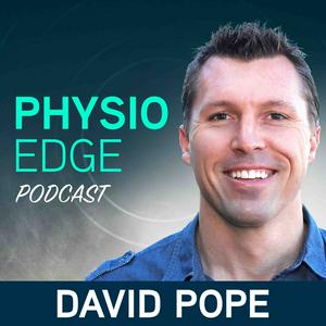 Listen to Physio Edge podcast with David Pope in the App