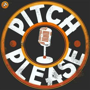 Listen to Pitch, Please in the App