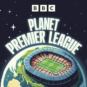 Listen to Planet Premier League in the App