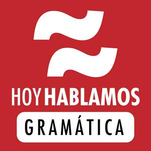 Listen to Hoy Hablamos Gramática: Podcast de gramática y lengua española | Spanish Grammar Podcast in the App