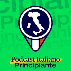 Listen to Podcast Italiano Principiante in the App