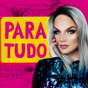 Listen to Podcast Para Tudo in the App