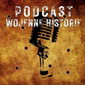 Listen to Podcast Wojenne Historie in the App