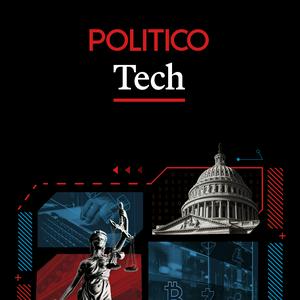 Listen to POLITICO Tech in the App