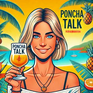 Listen to Poncha Talk: Remote Work, Digital Nomad Life, Personal Growth in the App