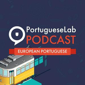 Listen to Portuguese Lab Podcast | Learn European Portuguese in the App