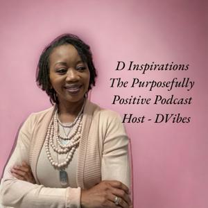 Listen to D Inspirations DVibes in the App