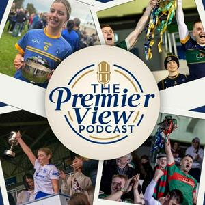 The Premier 'View' Tipperary Gaelic Games Podcast