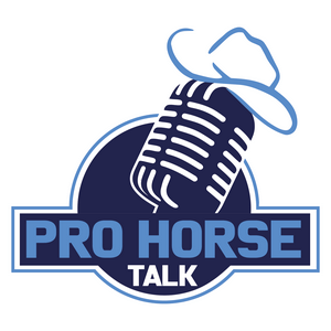 Listen to PRO HORSE TALK in the App